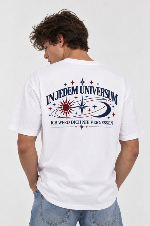 "In Jedem Universum" / "Ich werd dich nie vergessen” Oversized Shirt